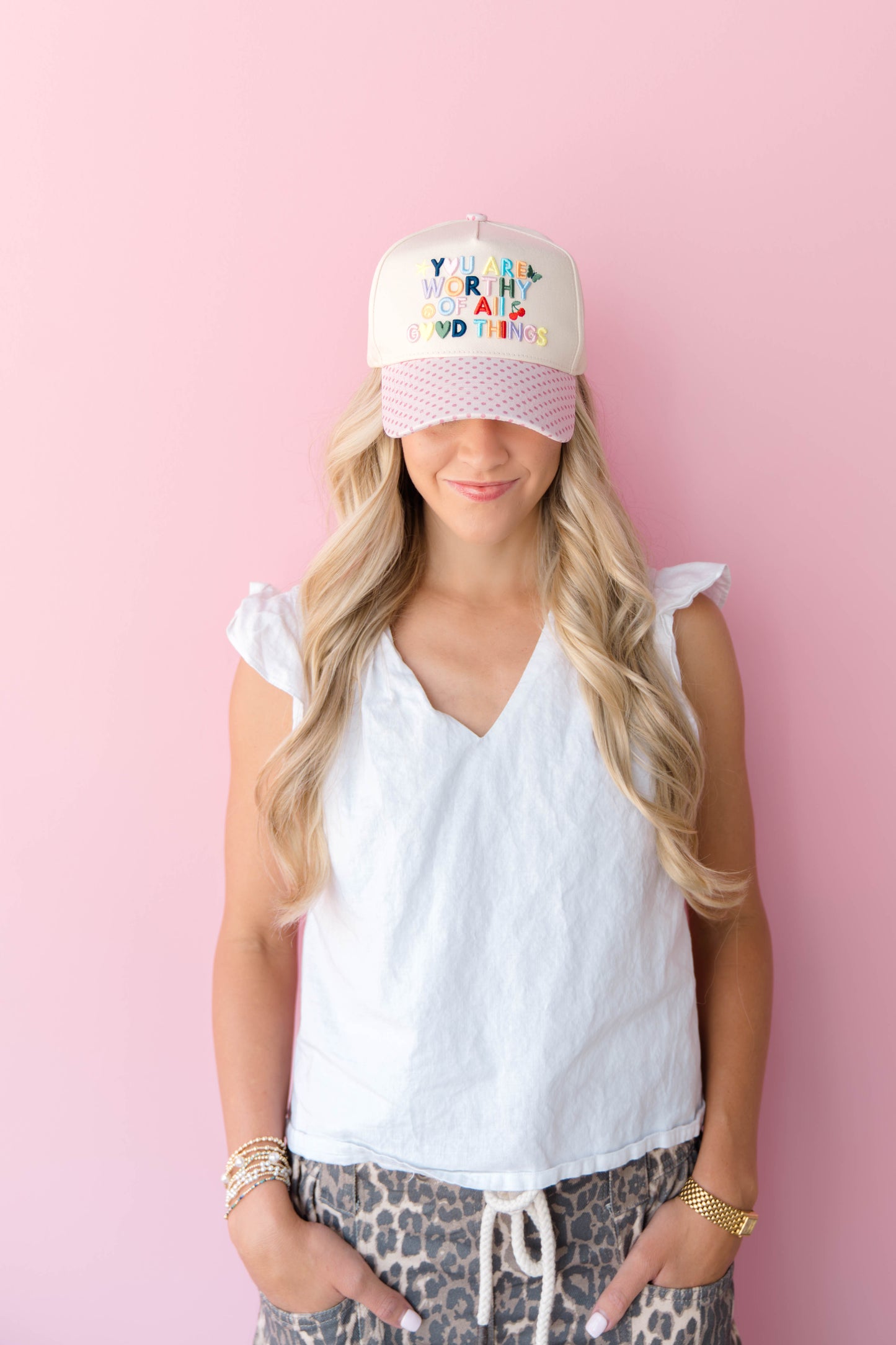 You are worthy of all good things hat