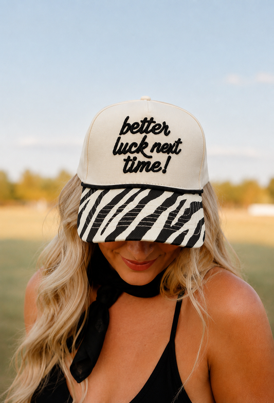 Better Luck Next Time Trucker Hat
